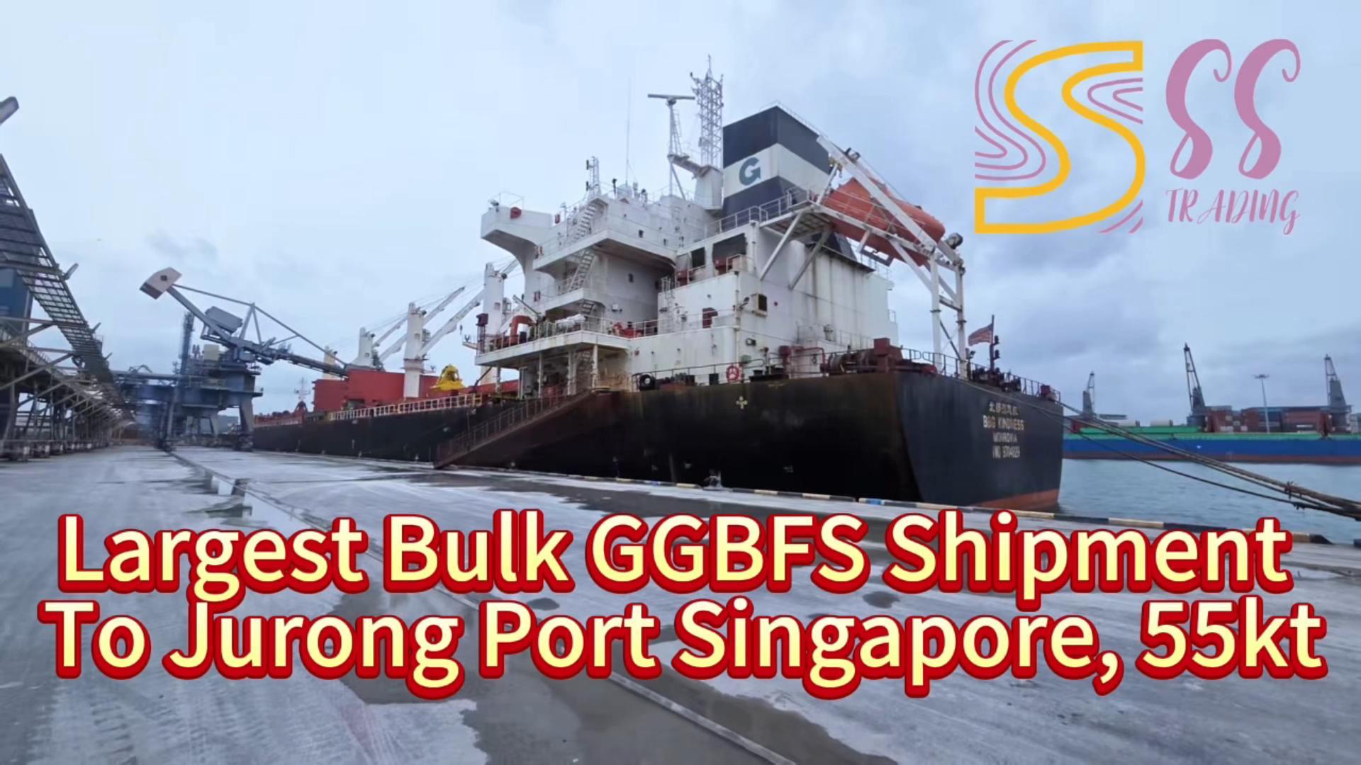 Largest Shipment of Bulk GGBFS (55,000mt) Destined for Jurong Port Singapore.